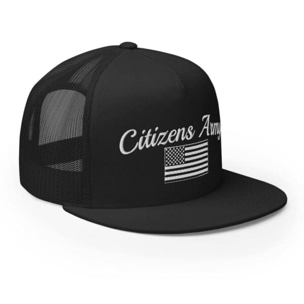 A black Trucker 6006 Snap Back Cap Citizens Army w/ Flag (White Font) with the words citizen's army on it.