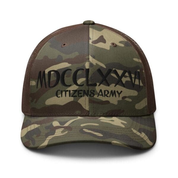A Camouflage 1247 Snap Back Trucker Hat w/MDCCLXXVI (Black Font) with the word citizens army on it.