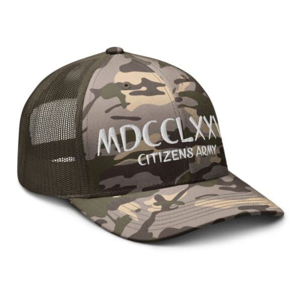 A Camouflage 1247 Snap Back Trucker Hat w/MDCCLXXVI (White Font) with the words mdcxx citizens for change.
