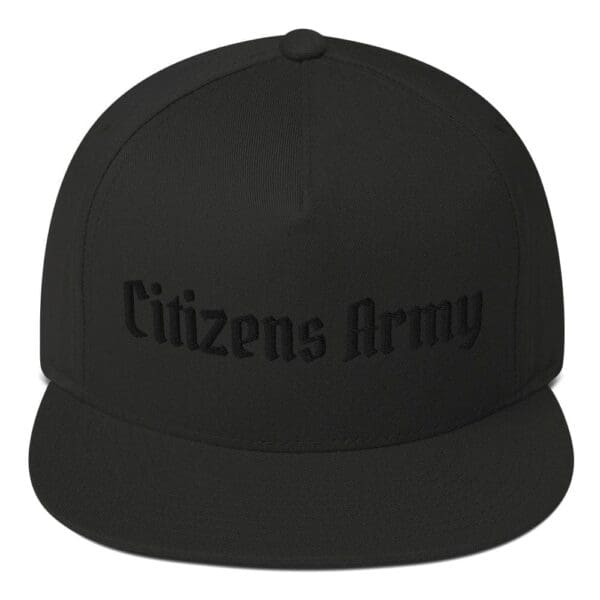 A Flat Bill 6007 Snap Back Cap with the words Citizens Army on it.