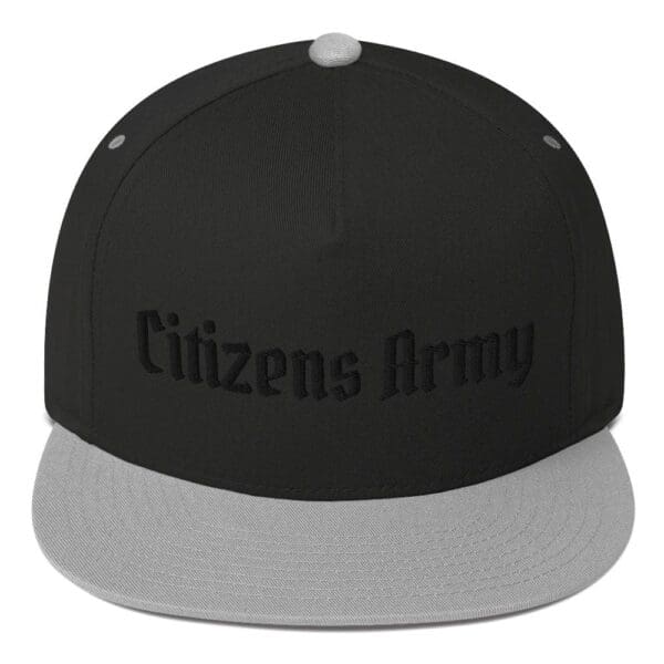 Flat Bill 6007 Snap Back Cap w/Citizens Army (Black Font) snapback hat.